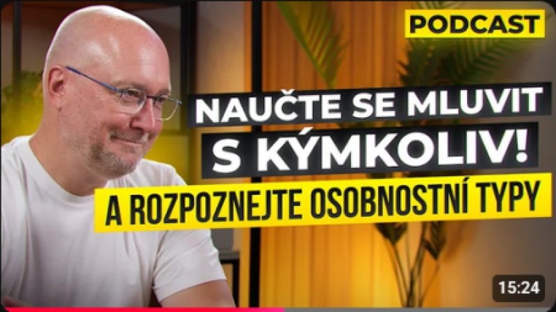 Jak mluvit s kýmkoliv. Typologie lidí v praxi.