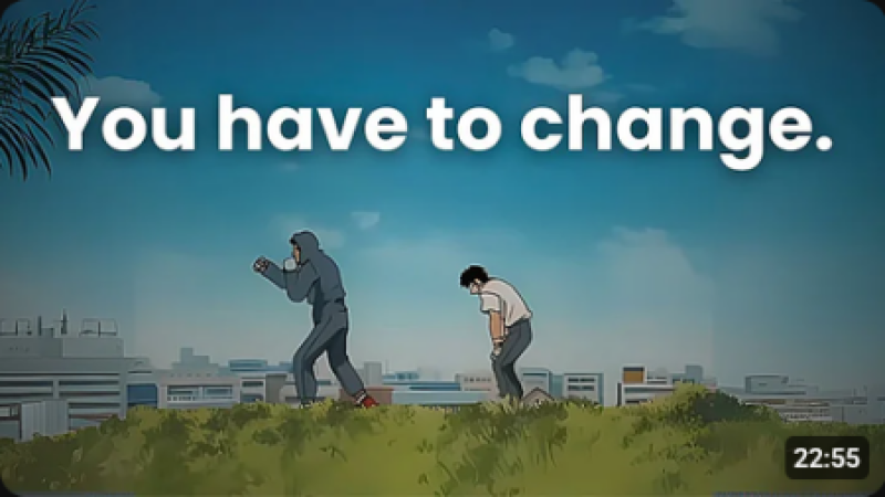 If you don't change now, You never will.