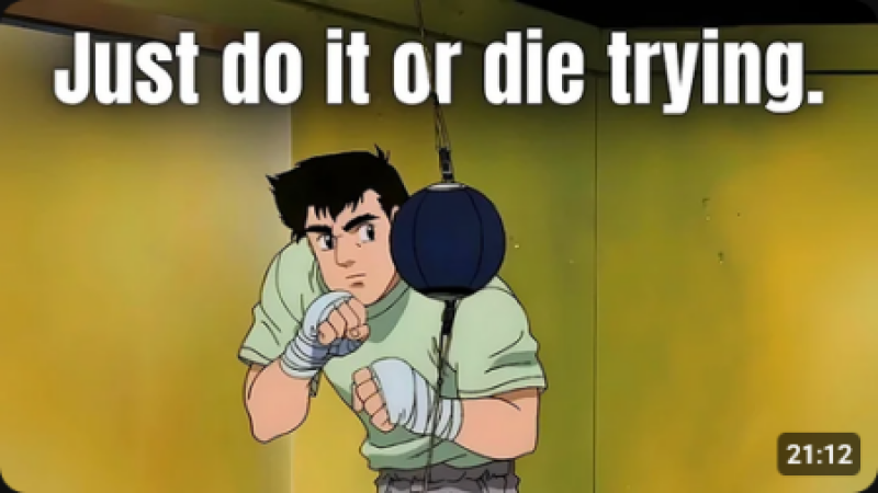 Just do it or die trying.