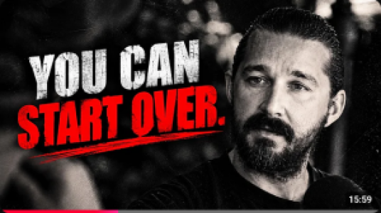 Shia LaBeouf : The Truth About Starting Over