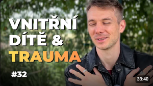 Jak uzdravit zraněné vnitřní dítě: Návod na vnitřní bezpečí