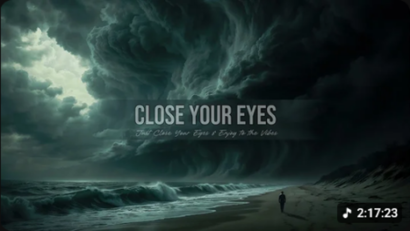 Close Your Eyes.