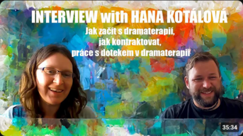 DRAMA THERAPY TALKS... Hana Kotálová | Drama Therapy
