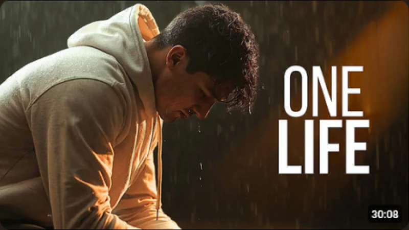 You Have One Life. Don’t Waste It.